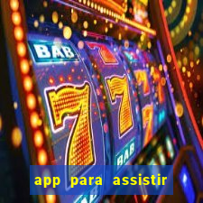 app para assistir todos os jogos de futebol